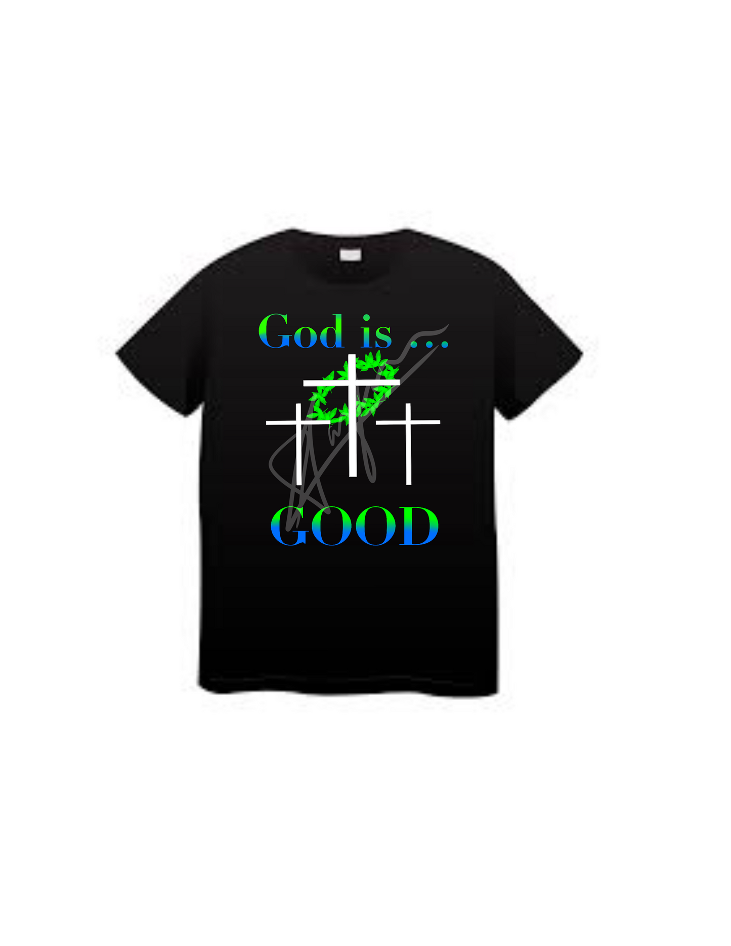 God is Good t-shirt